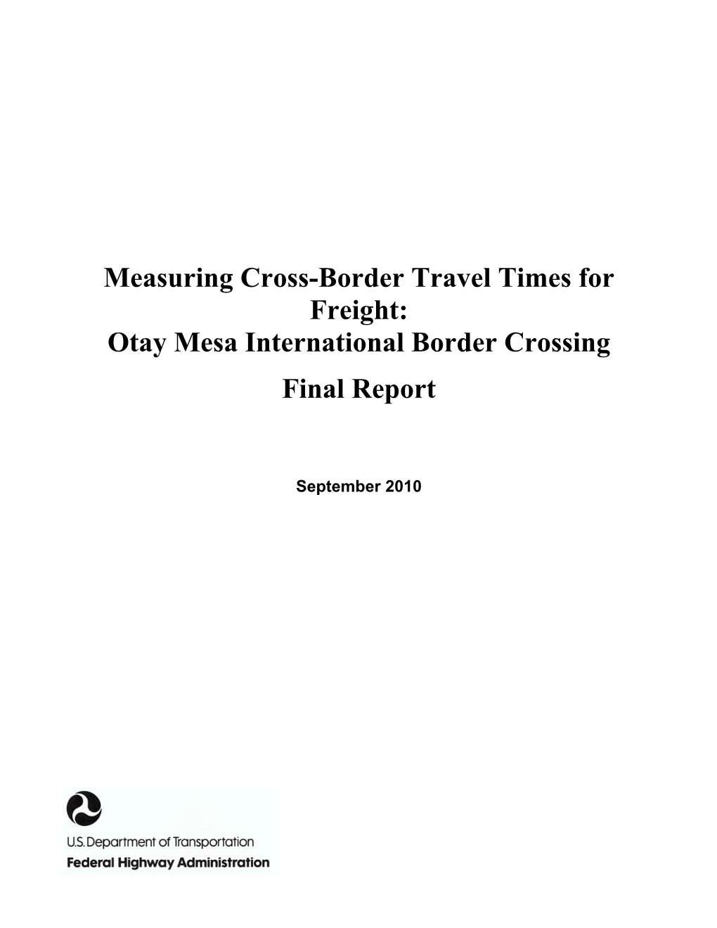 Otay Mesa International Border Crossing Final Report