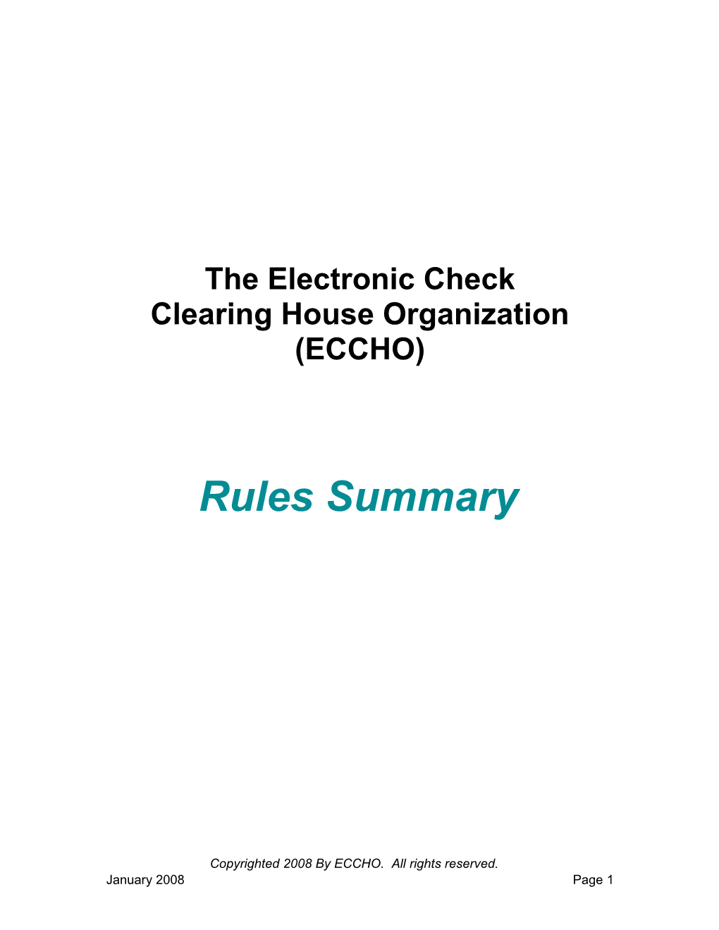 Overview of the ECCHO Rules