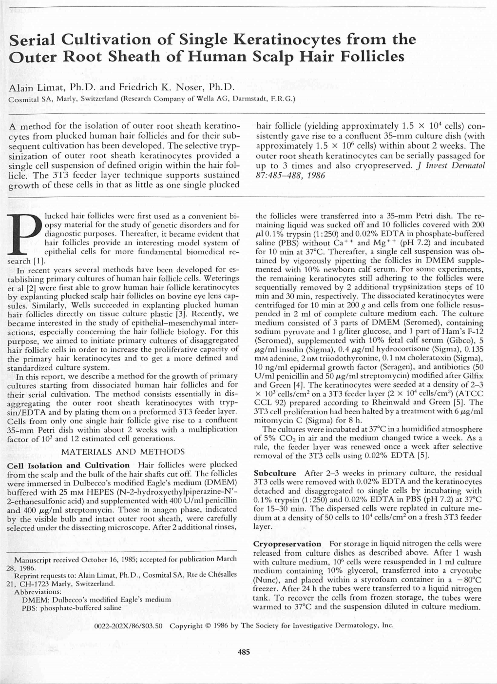 Serial Cultivation of Single Keratinocytes from the Outer Root Sheath of Human Scalp Hair Follicles