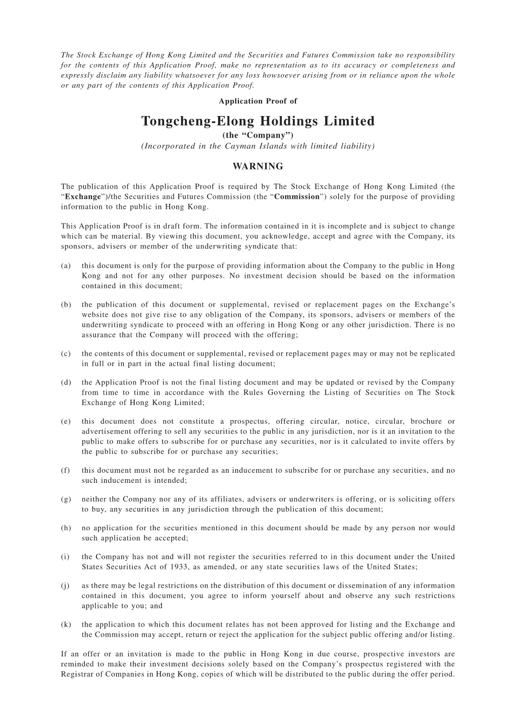 Tongcheng-Elong Holdings Limited (The “Company”) (Incorporated in the Cayman Islands with Limited Liability)