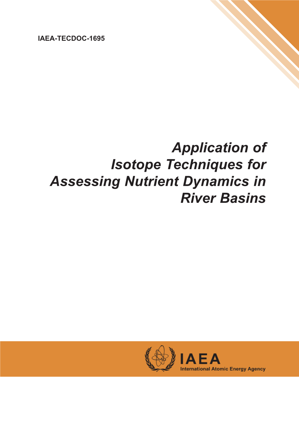 Application of Isotope Techniques for Assessing Nutrient Dynamics in River Basins