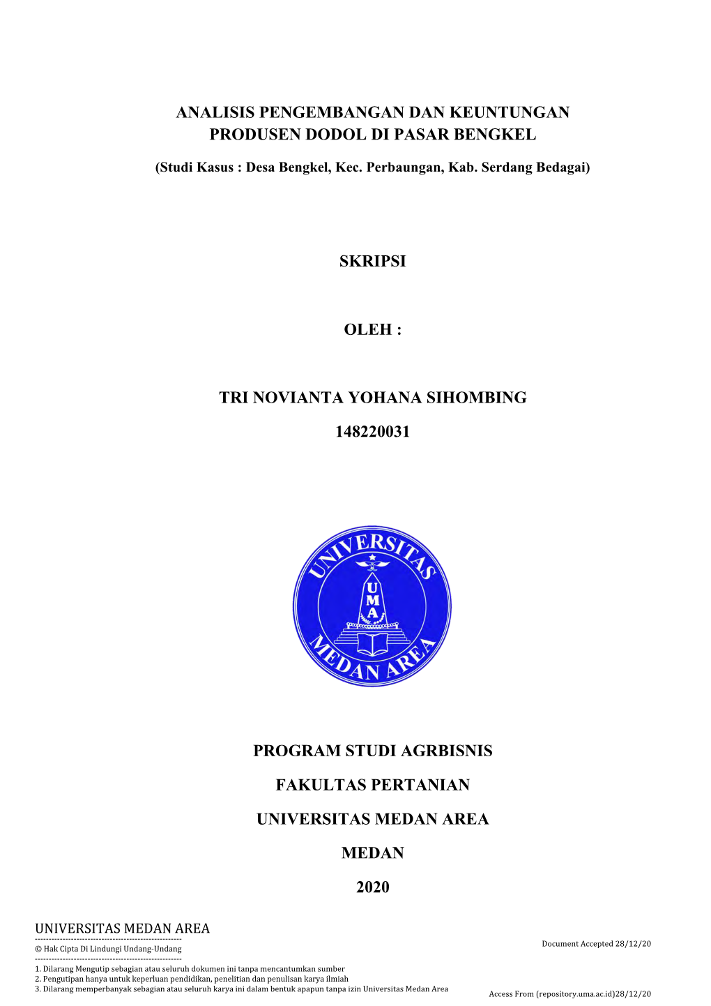 Analisis Pengembangan Dan Keuntungan Produsen Dodol Di Pasar Bengkel