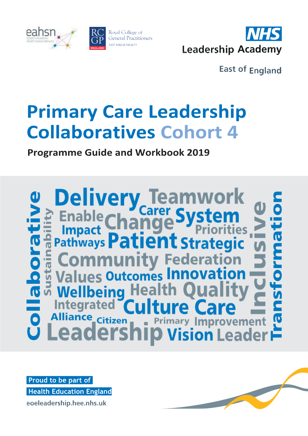 Primary Care Leadership Collaboratives Cohort 4 Programme Guide and Workbook 2019