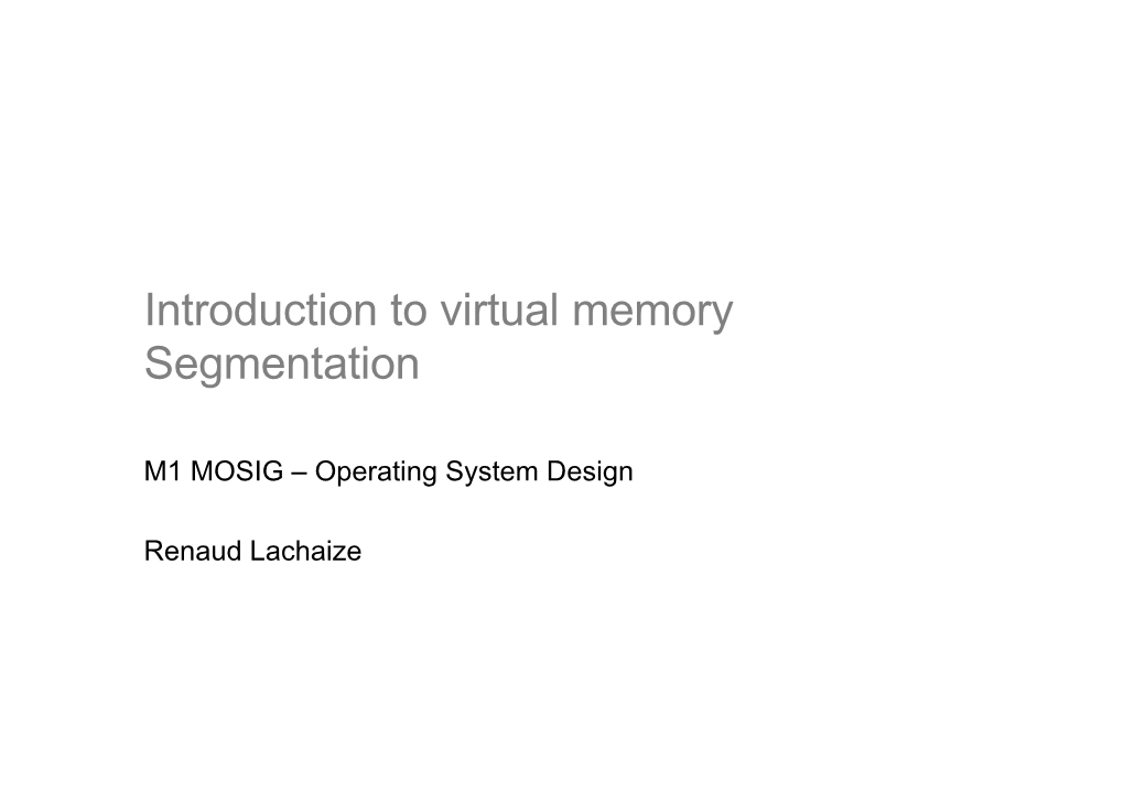 Introduction to Virtual Memory Segmentation