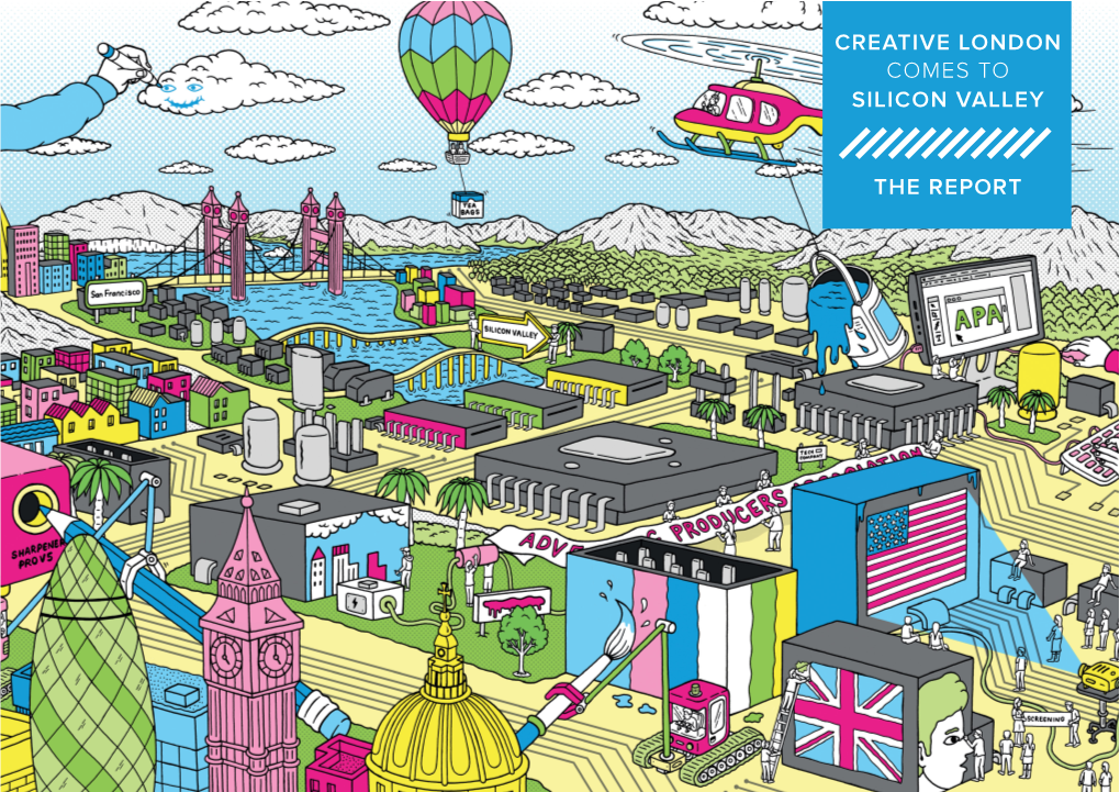 Creative London Comes to Silicon Valley the Report