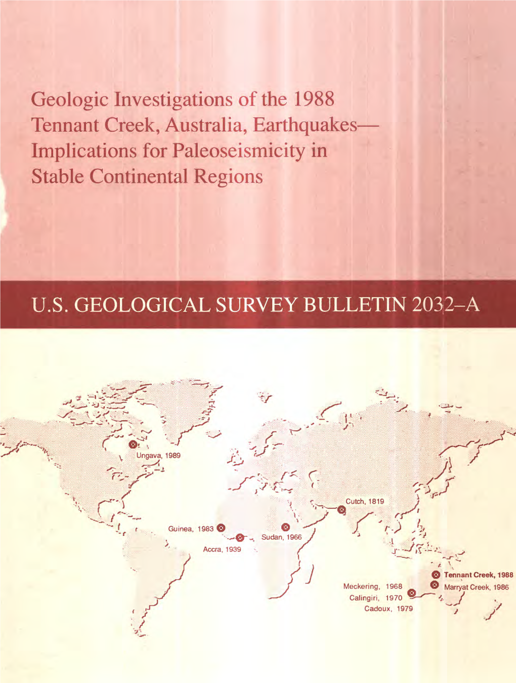 Geologic Investigations of the 1988 Tennant Creek, Australia, Earthquakes Implications for Paleoseismicity in Stable Continental Regions