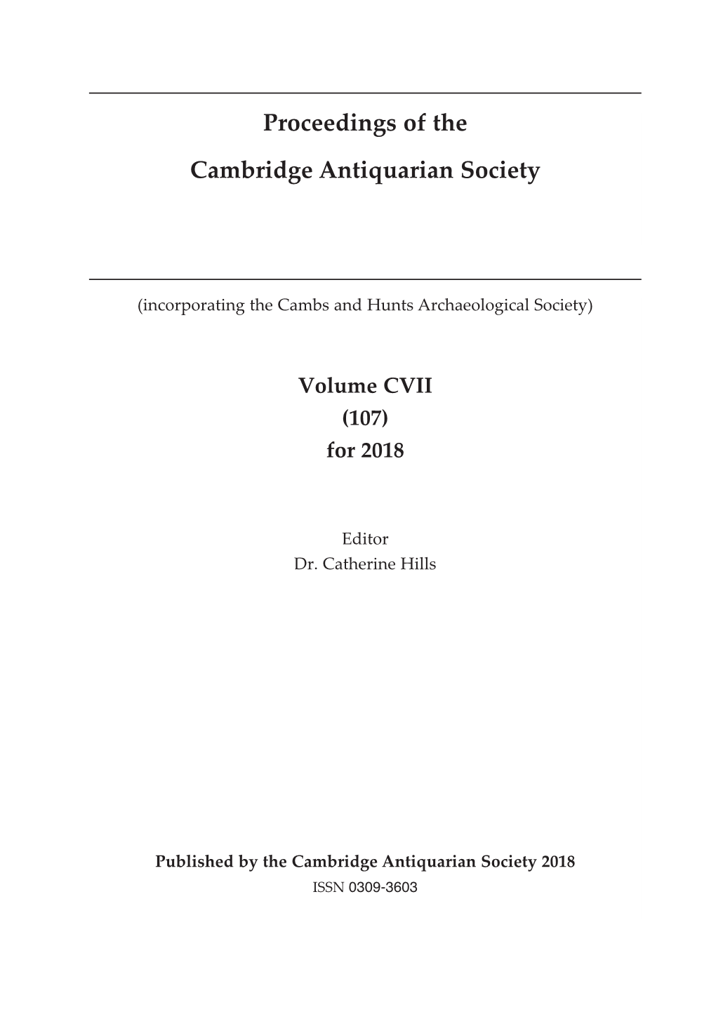 Proceedings of the Cambridge Antiquarian Society Volume CVII (107) for 2018: Article Summaries 1