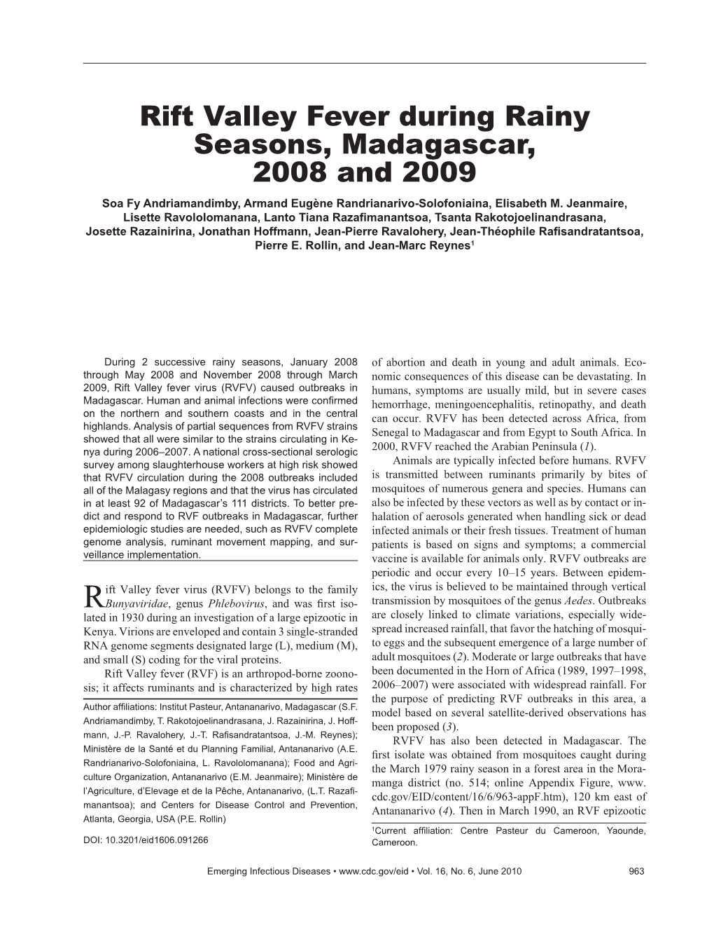 Rift Valley Fever During Rainy Seasons, Madagascar, 2008 and 2009 Soa Fy Andriamandimby, Armand Eugène Randrianarivo-Solofoniaina, Elisabeth M