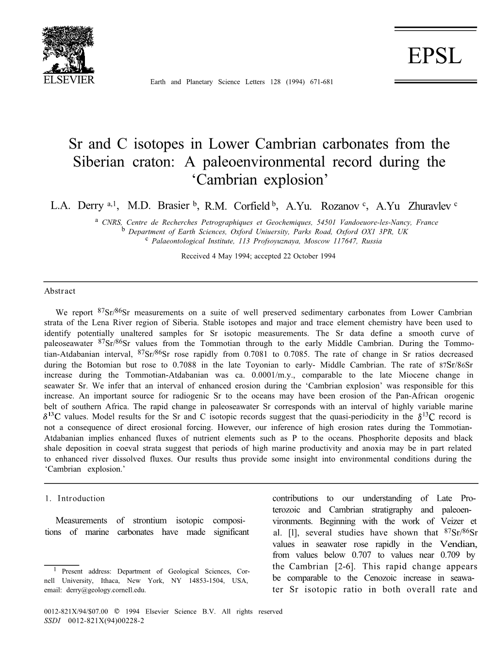 Sr and C Isotopes in Lower Cambrian Carbonates from the Siberian Craton: a Paleoenvironmental Record During the ‘Cambrian Explosion’