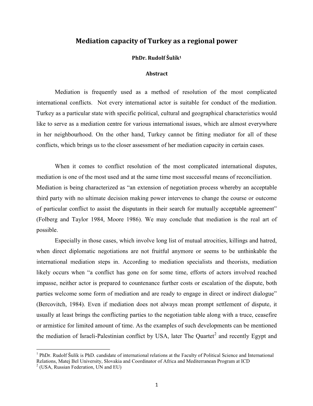 Mediation Capacity of Turkey As a Regional Power