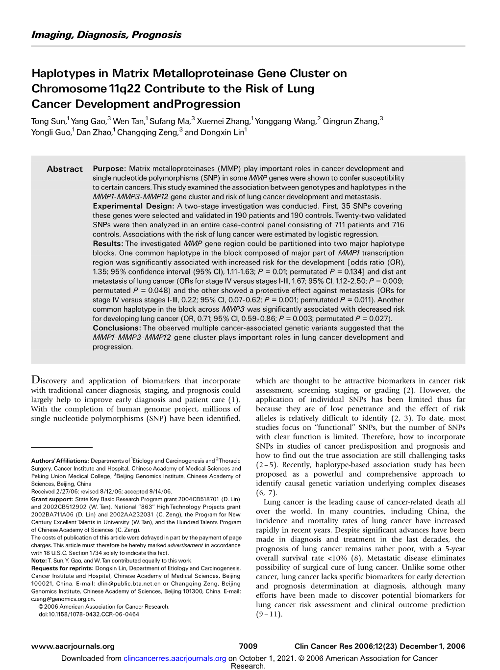 Haplotypes in Matrix Metalloproteinase Gene Cluster on Chromosome 11Q22 Contribute to the Risk of Lung Cancer Development and Progression