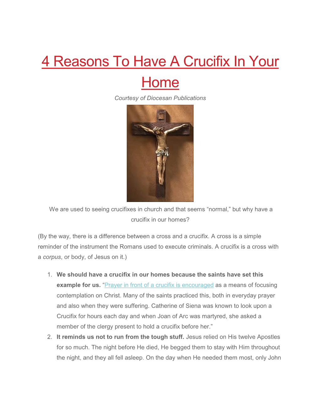 4 Reasons to Have a Crucifix in Your Home Courtesy of Diocesan Publications