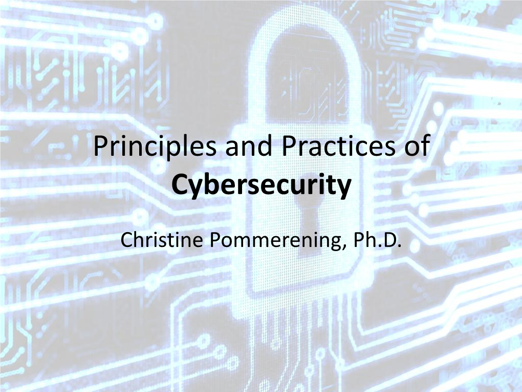 Principles and Practices of Cybersecurity