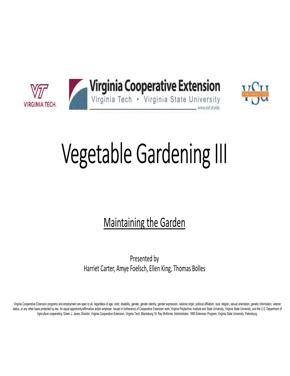 Vegetable Gardening III