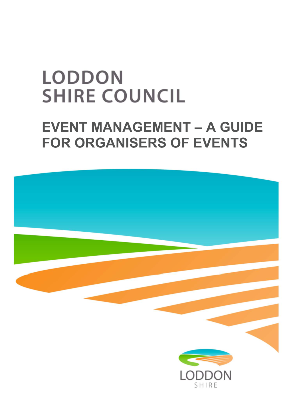 Event Management – a Guide for Organisers of Events Document Information