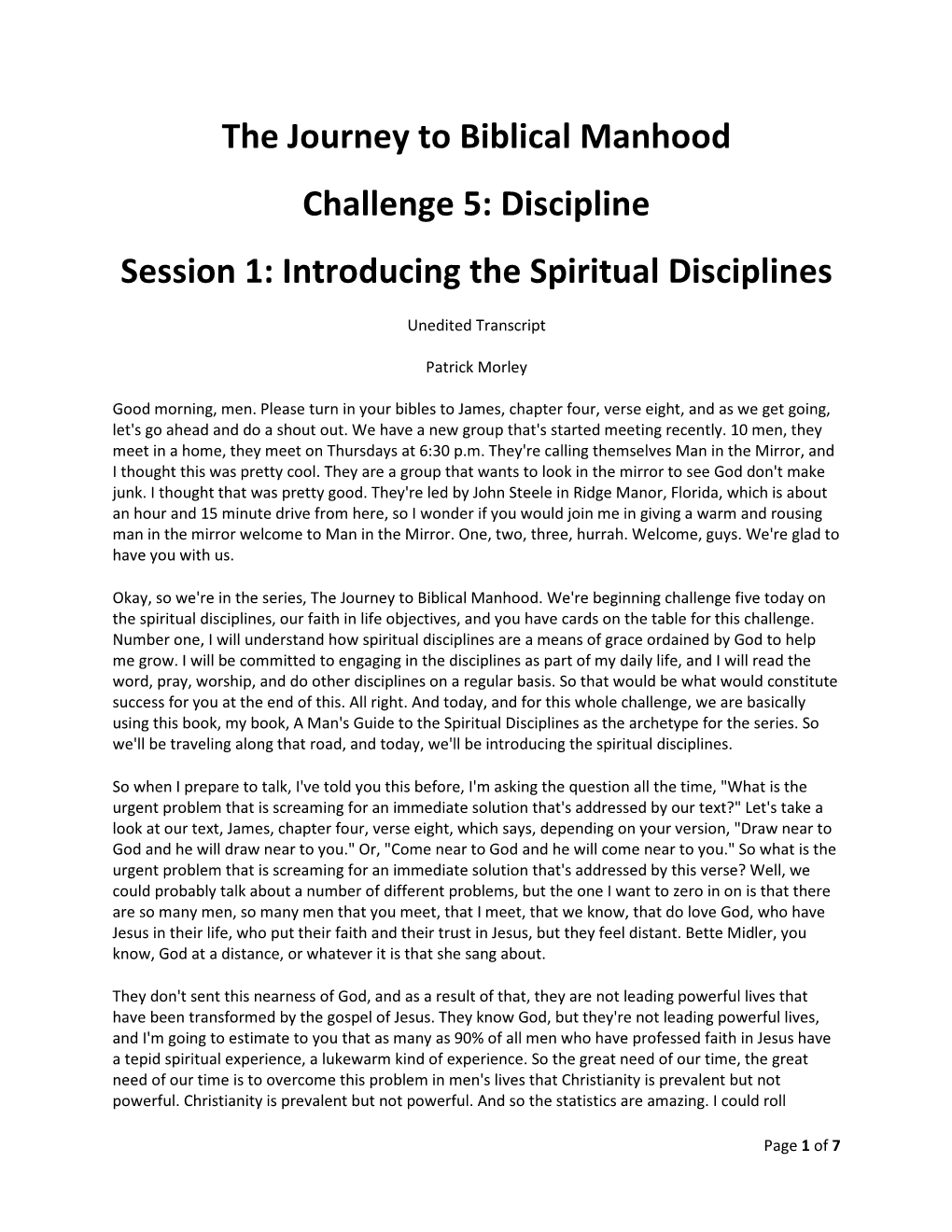 The Journey to Biblical Manhood Challenge 5: Discipline Session 1: Introducing the Spiritual Disciplines