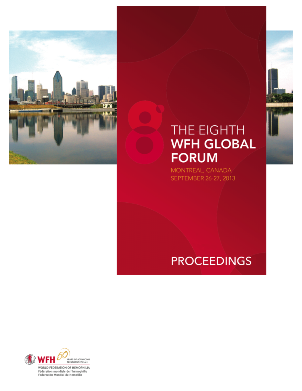 8Th Wfh Global Forum on the Safety and Supply of Treatment Products for Bleeding Disorders