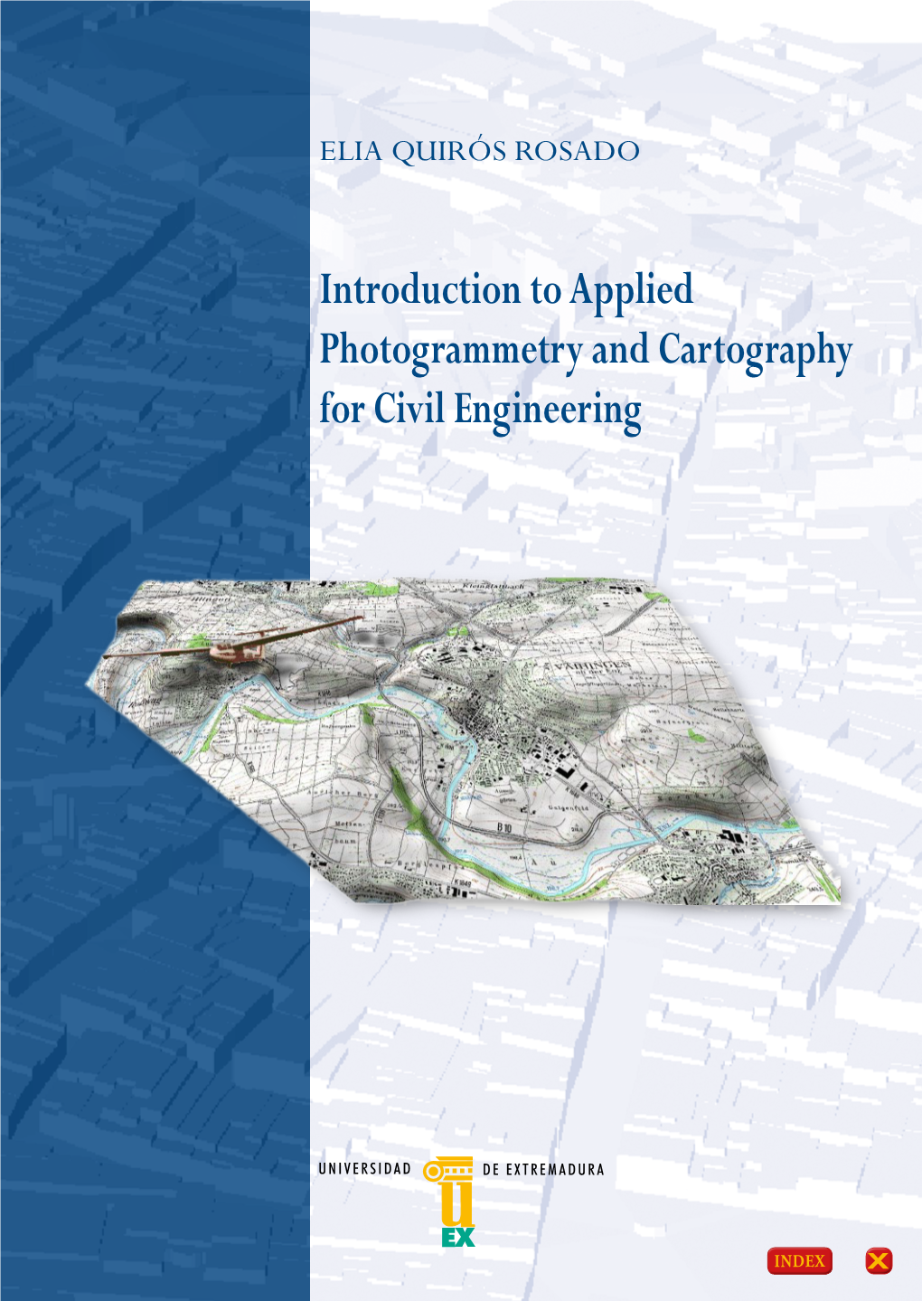 Introduction to Applied Photogrammetry and Cartography for Civil Engineering