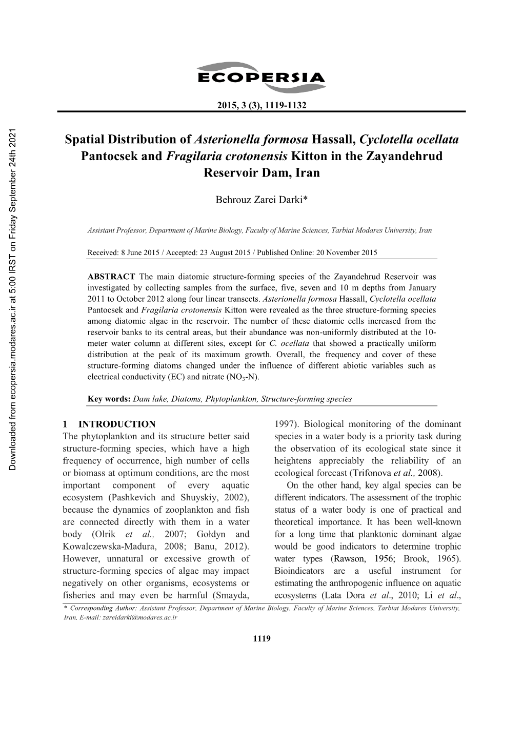 Spatial Distribution of Asterionella Formosa Hassall, Cyclotella Ocellata Pantocsek and Fragilaria Crotonensis Kitton in the Zayandehrud Reservoir Dam, Iran