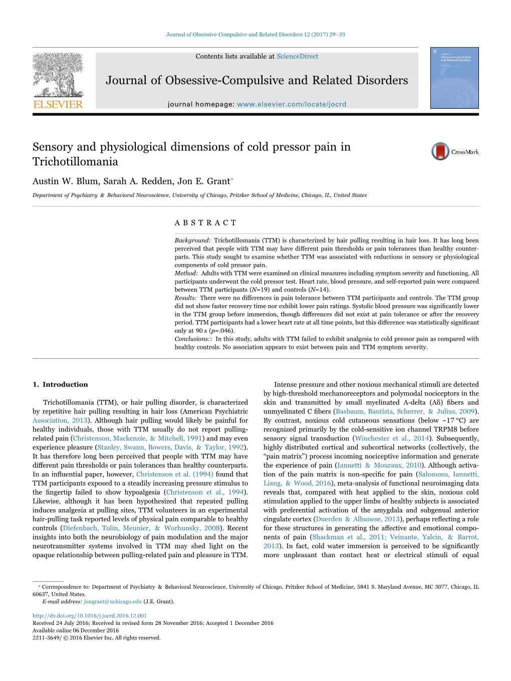 Sensory and Physiological Dimensions of Cold Pressor Pain in MARK Trichotillomania ⁎ Austin W