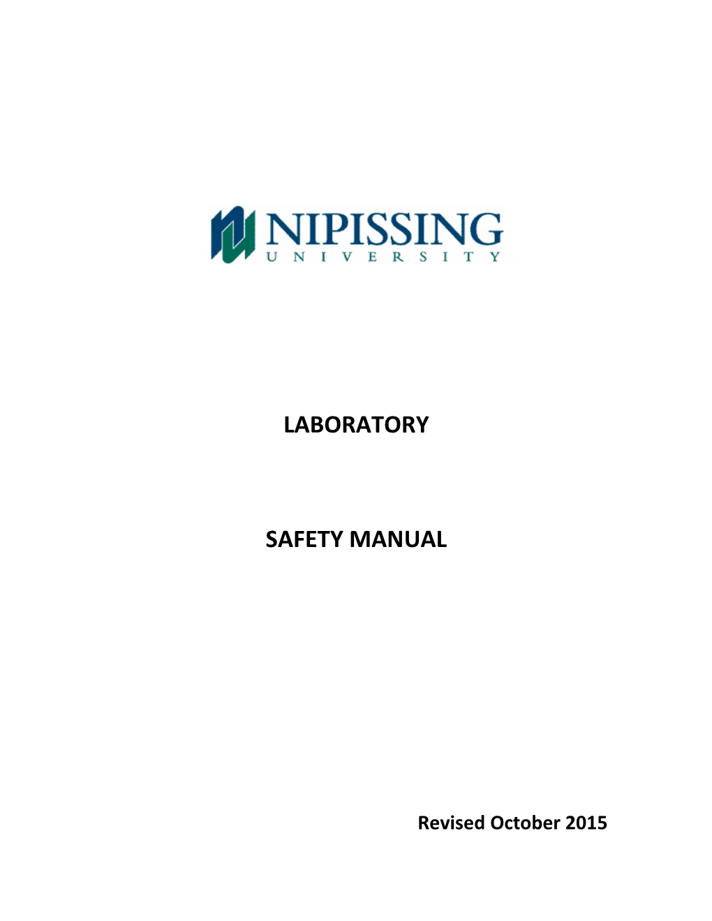 Laboratory Safety Manual – Nipissing University 2 Table of Contents Acknowledgements