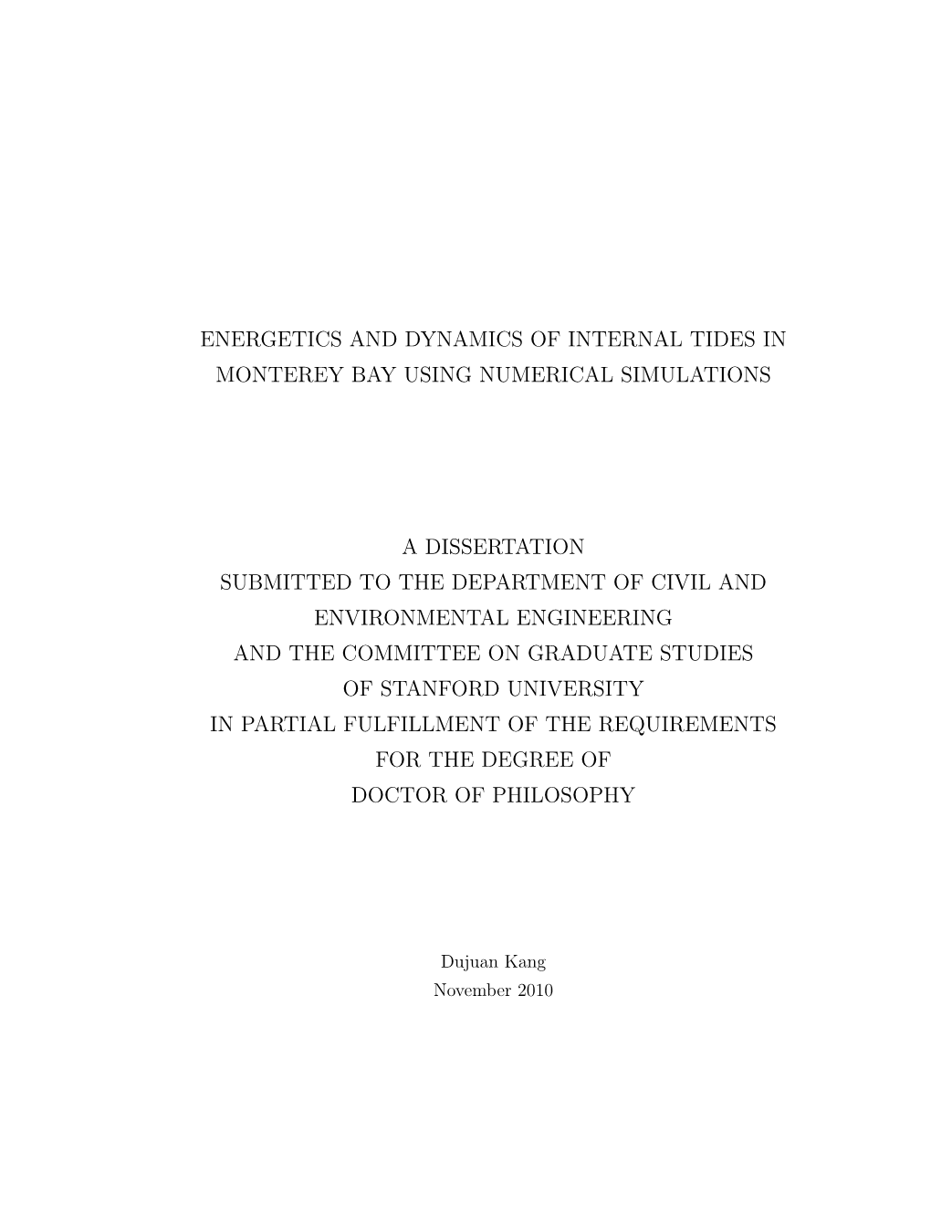 Energetics and Dynamics of Internal Tides in Monterey Bay Using Numerical Simulations