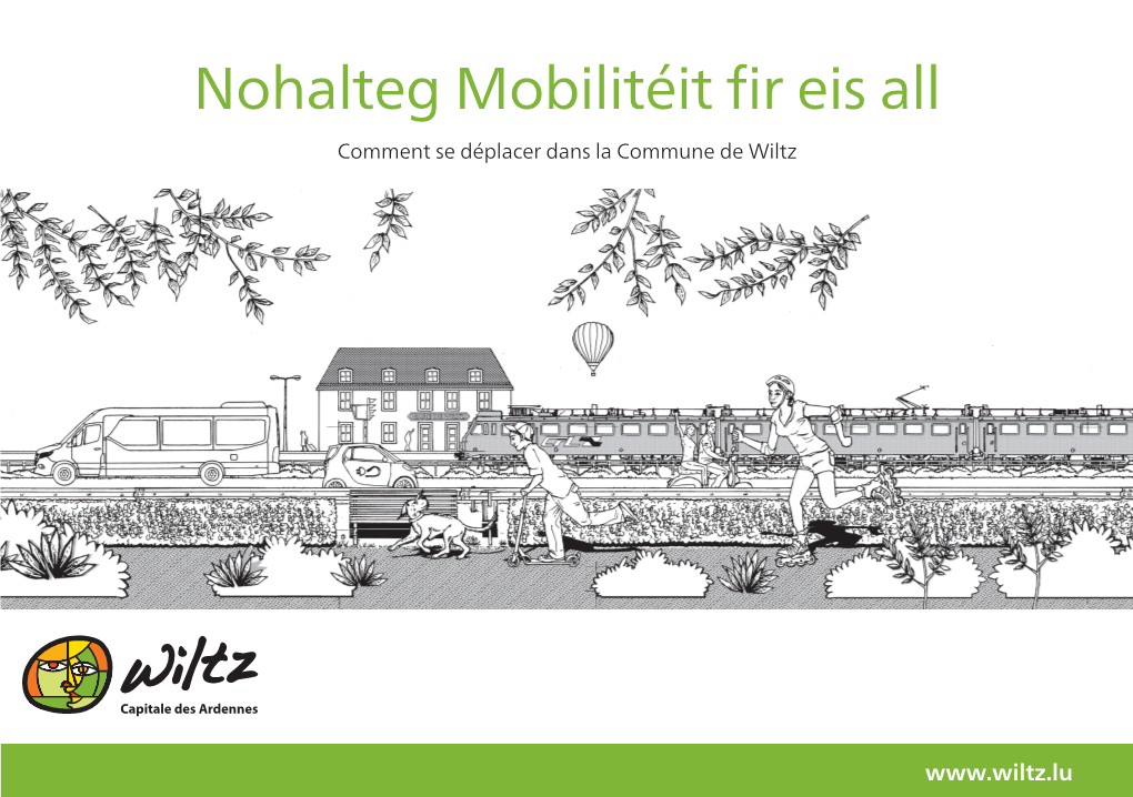 Nohalteg Mobilitéit Fir Eis All Comment Se Déplacer Dans La Commune De Wiltz