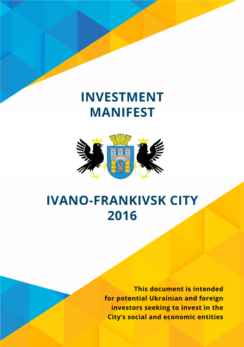 Ivano-Frankivsk City 2016 Investment Manifest