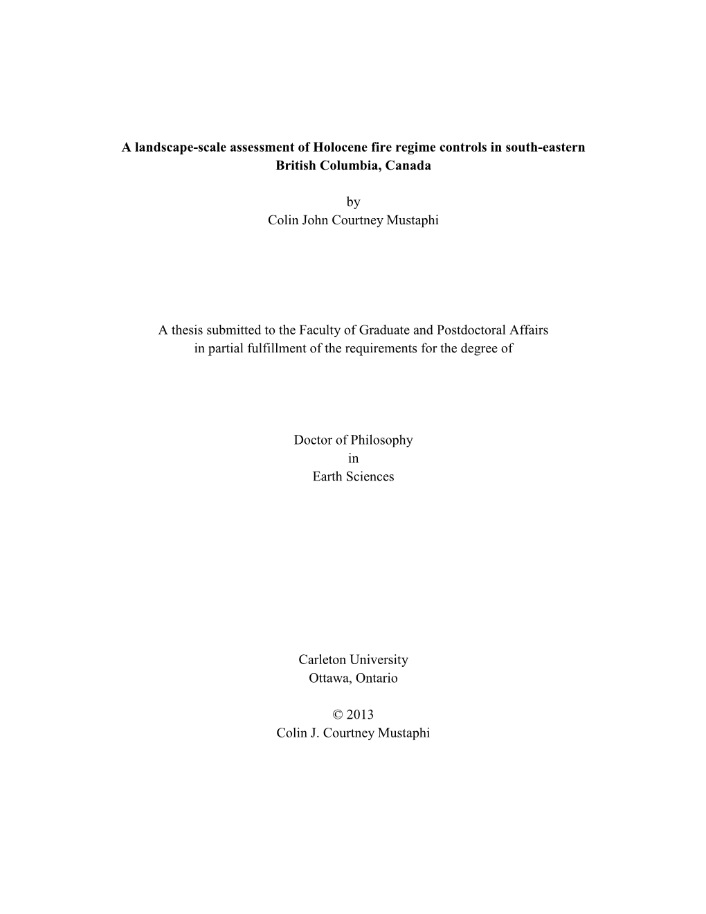 A Landscape-Scale Assessment of Holocene Fire Regime Controls in South-Eastern British Columbia, Canada