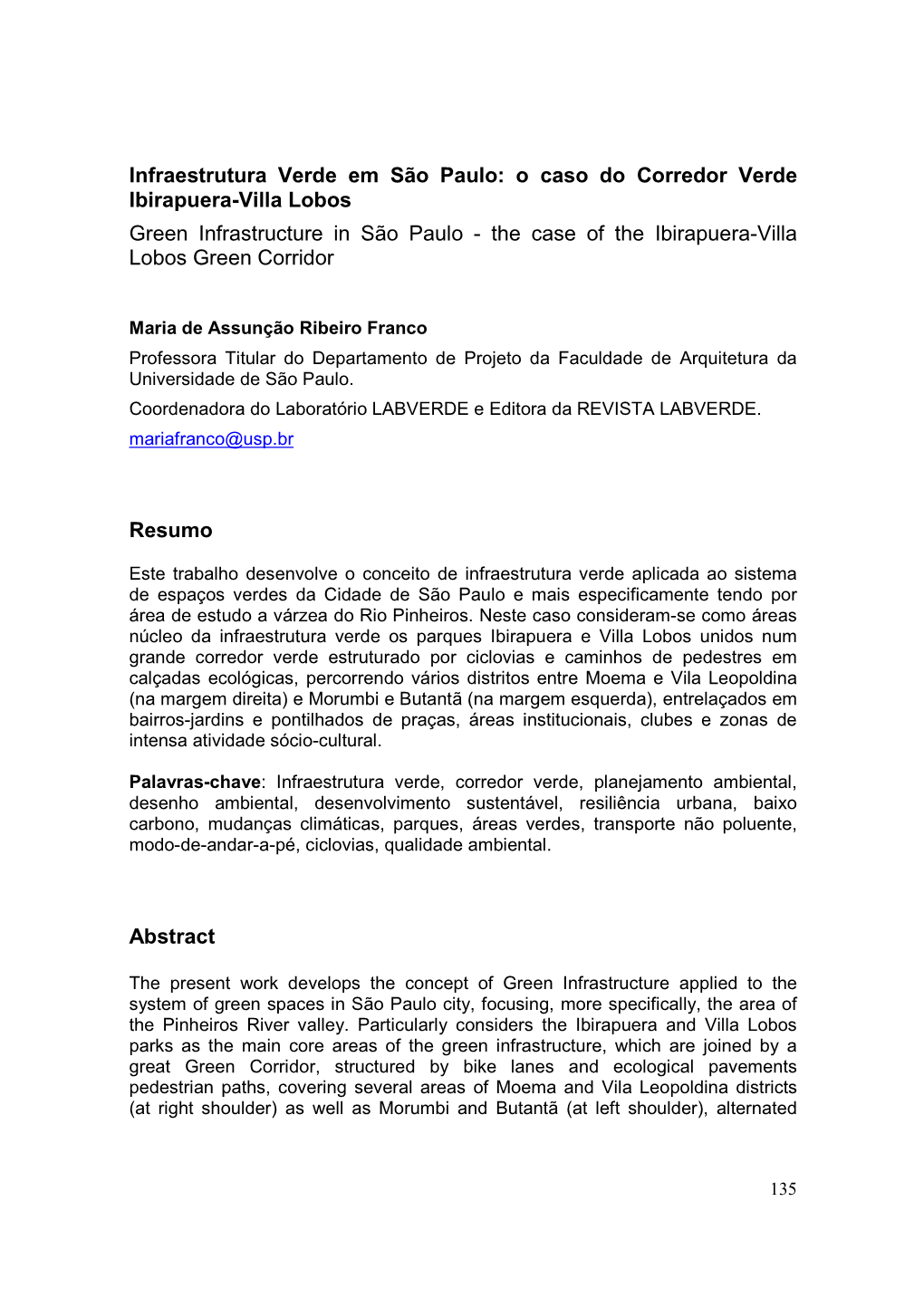 O Caso Do Corredor Verde Ibirapuera-Villa Lobos Green Infrastructure in São Paulo - the Case of the Ibirapuera-Villa Lobos Green Corridor
