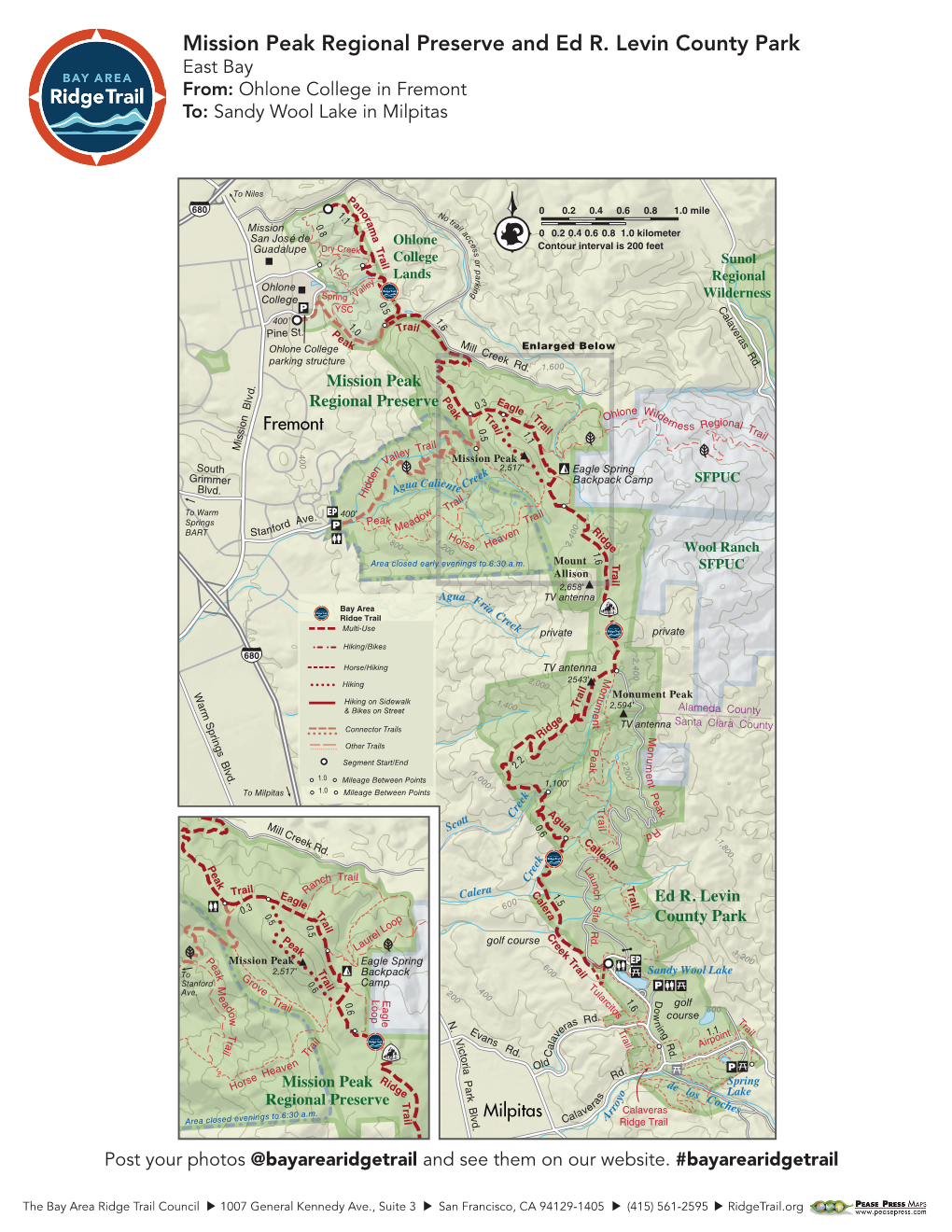 Mission Peak Regional Preserve and Ed R. Levin County Park East Bay From: Ohlone College in Fremont To: Sandy Wool Lake in Milpitas