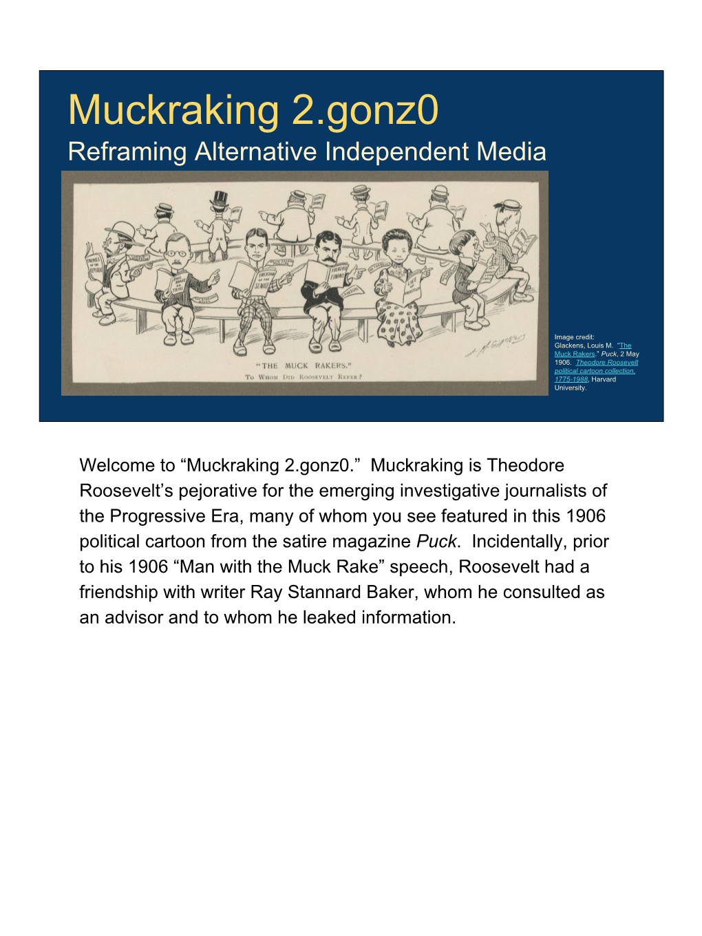 Muckraking 2.Gonz0 Reframing Alternative Independent Media