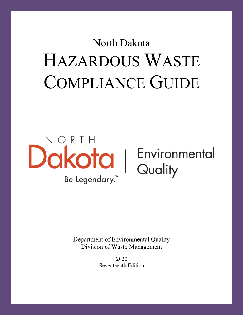 North Dakota Hazardous Waste Compliance Guide