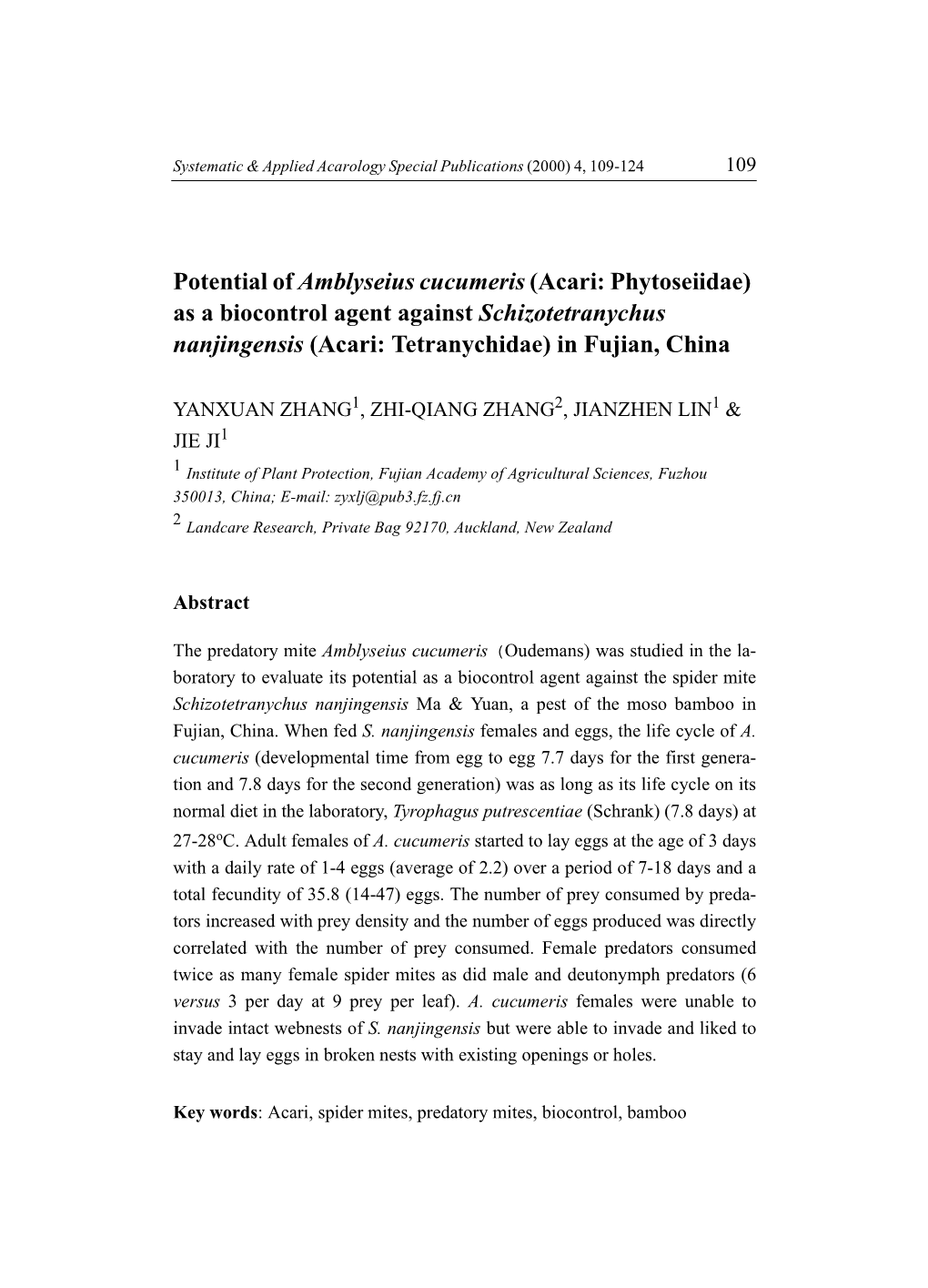 Potential of Amblyseius Cucumeris (Acari: Phytoseiidae) As a Biocontrol Agent Against Schizotetranychus Nanjingensis (Acari: Tetranychidae) in Fujian, China