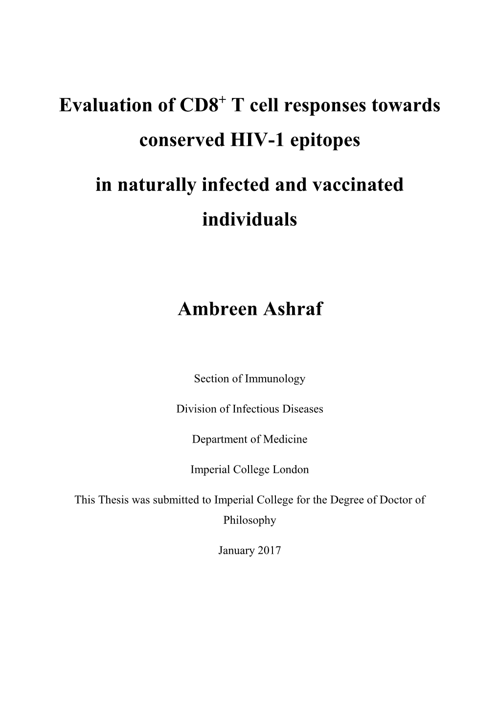 Evaluation of CD8+ T Cell Responses Towards Conserved HIV-1 Epitopes