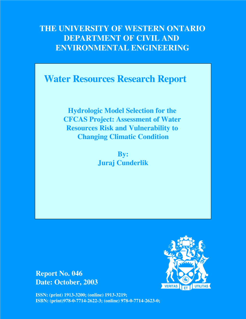 Hydrologic Model Selection for the CFCAS Project