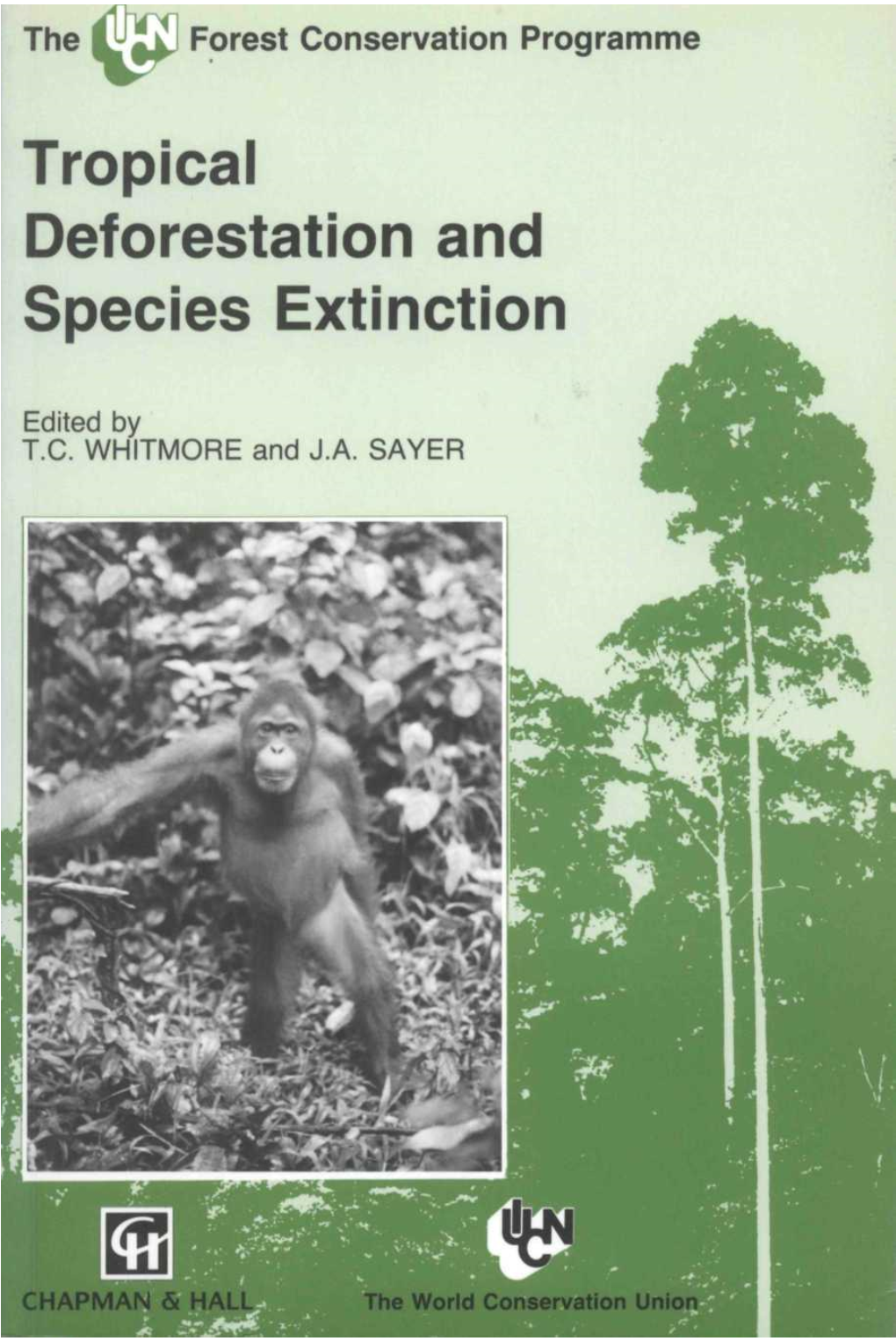 Tropical Deforestation and Species Extinction