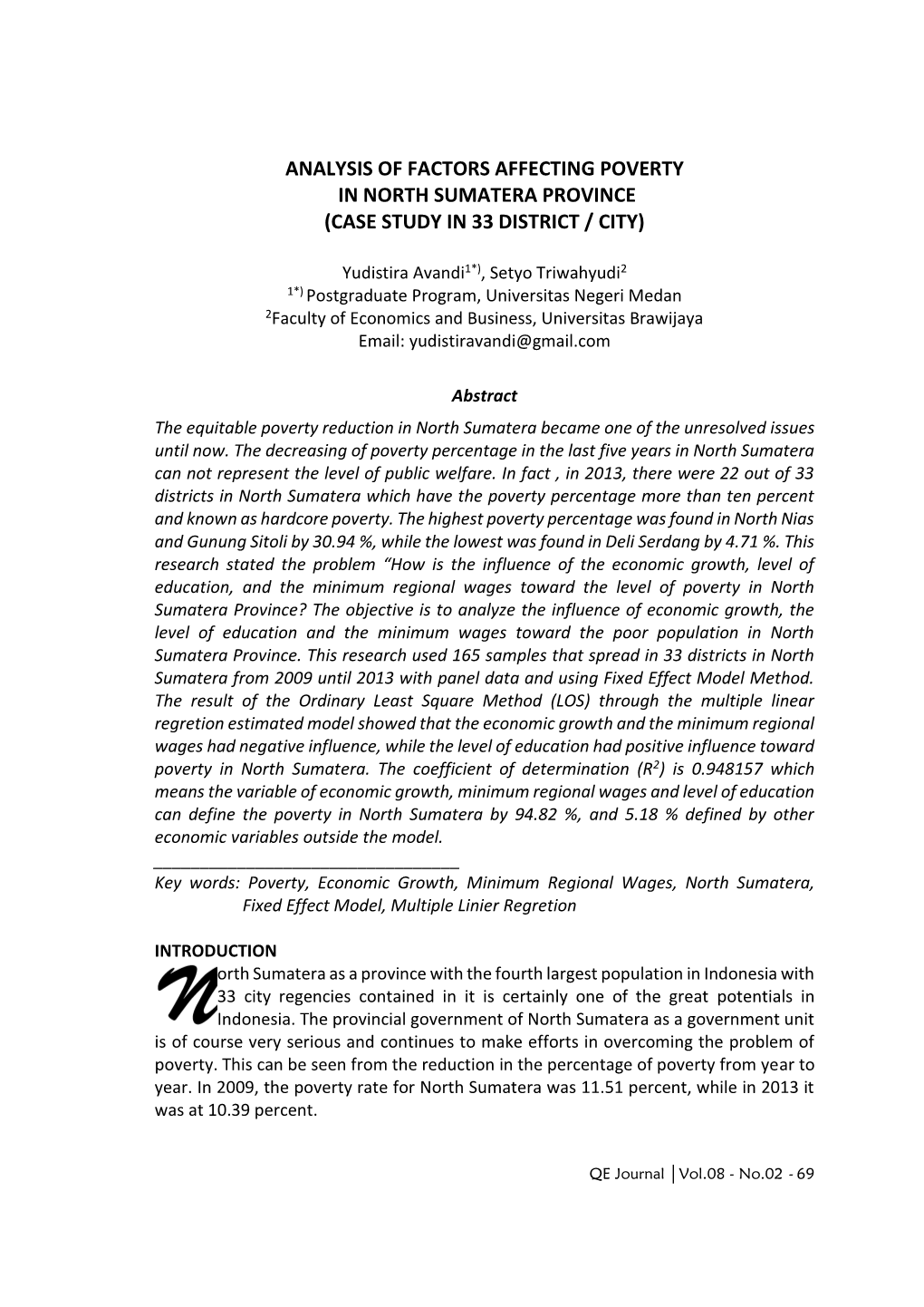 Analysis of Factors Affecting Poverty in North Sumatera Province (Case Study in 33 District / City)