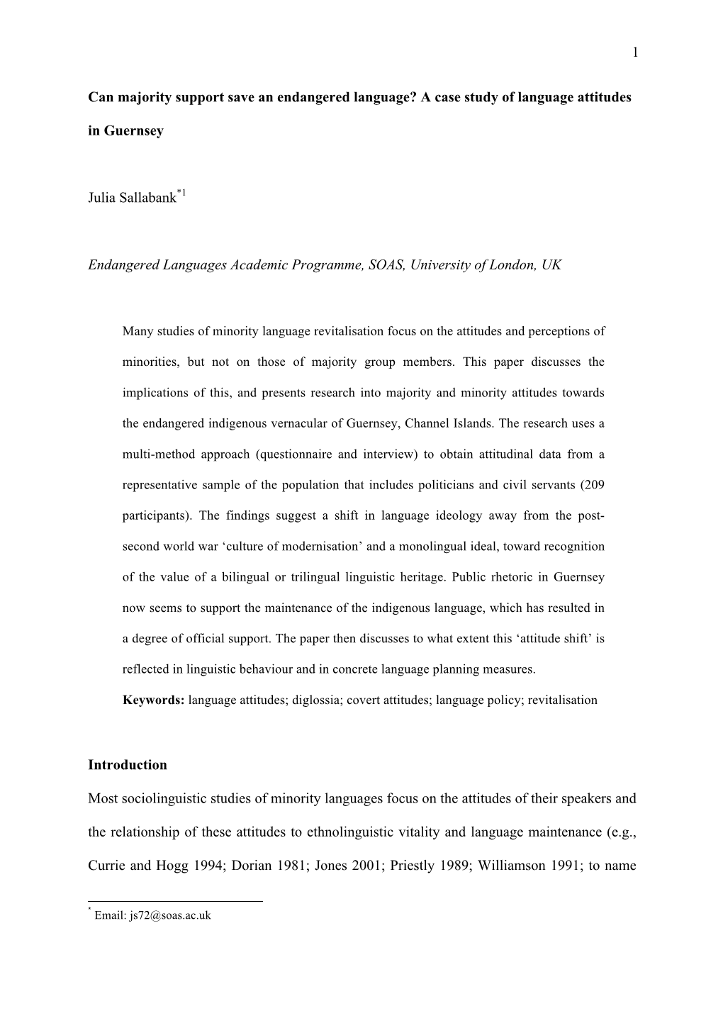 A Case Study of Language Attitudes in Guernsey Julia Sallabank*1