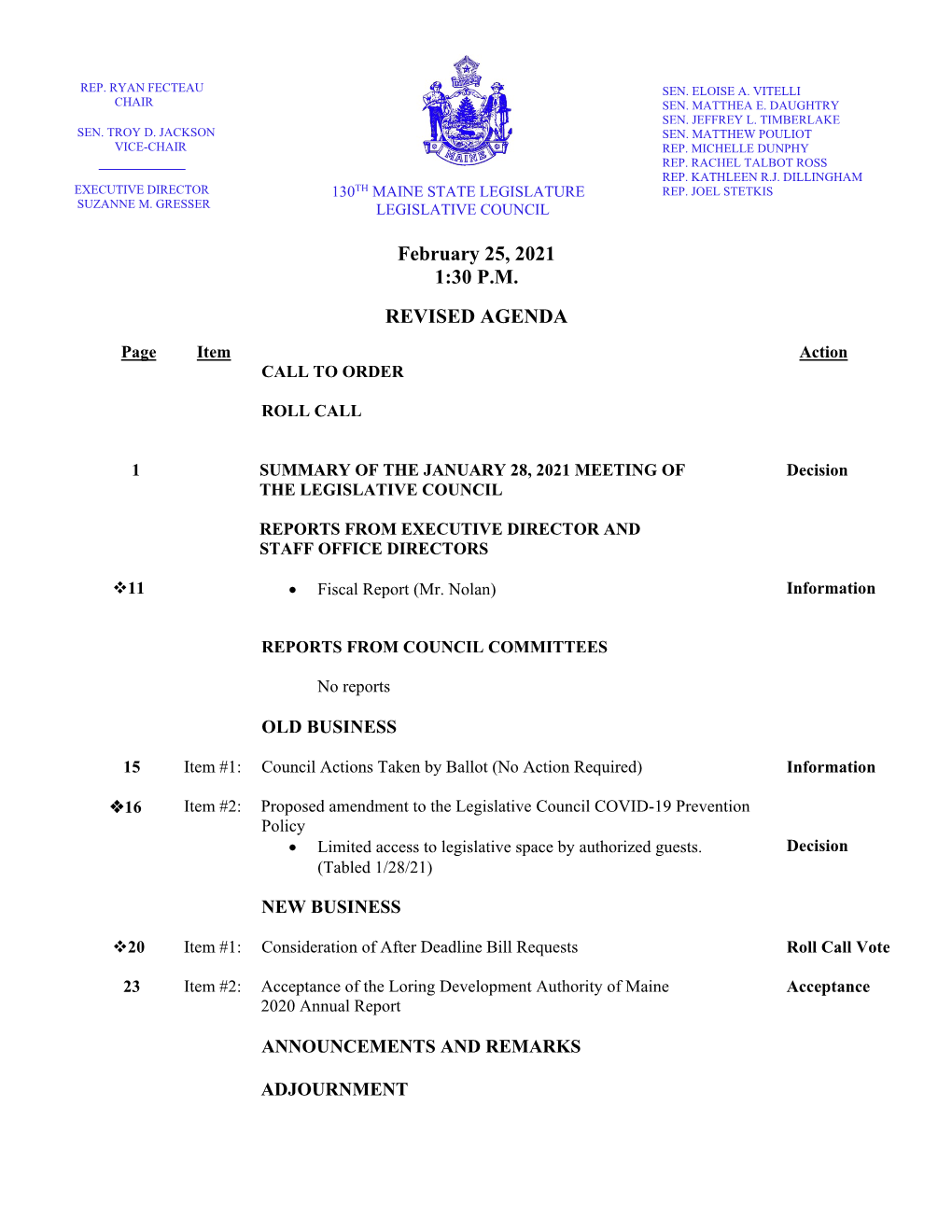 February 25, 2021 1:30 P.M. REVISED AGENDA Page Item Action CALL to ORDER