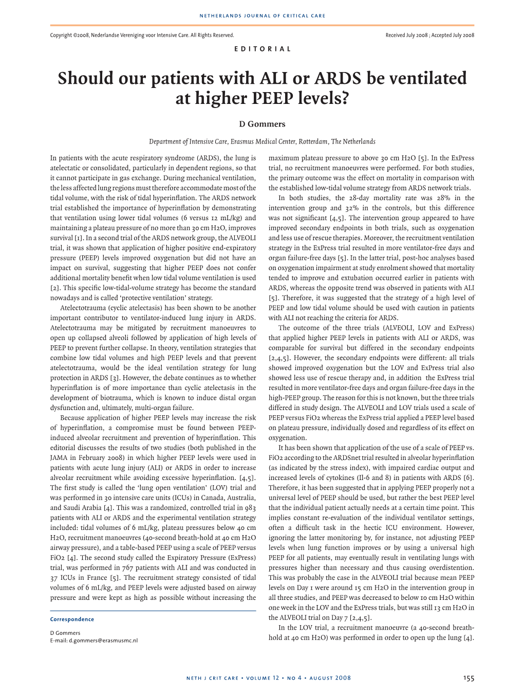 Should Our Patients with ALI Or ARDS Be Ventilated at Higher PEEP Levels?