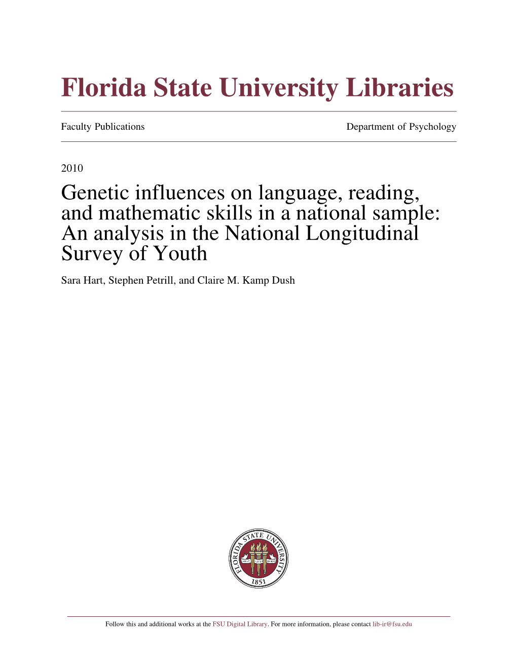 Genetic Influences on Language, Reading, and Mathematic Skills in A