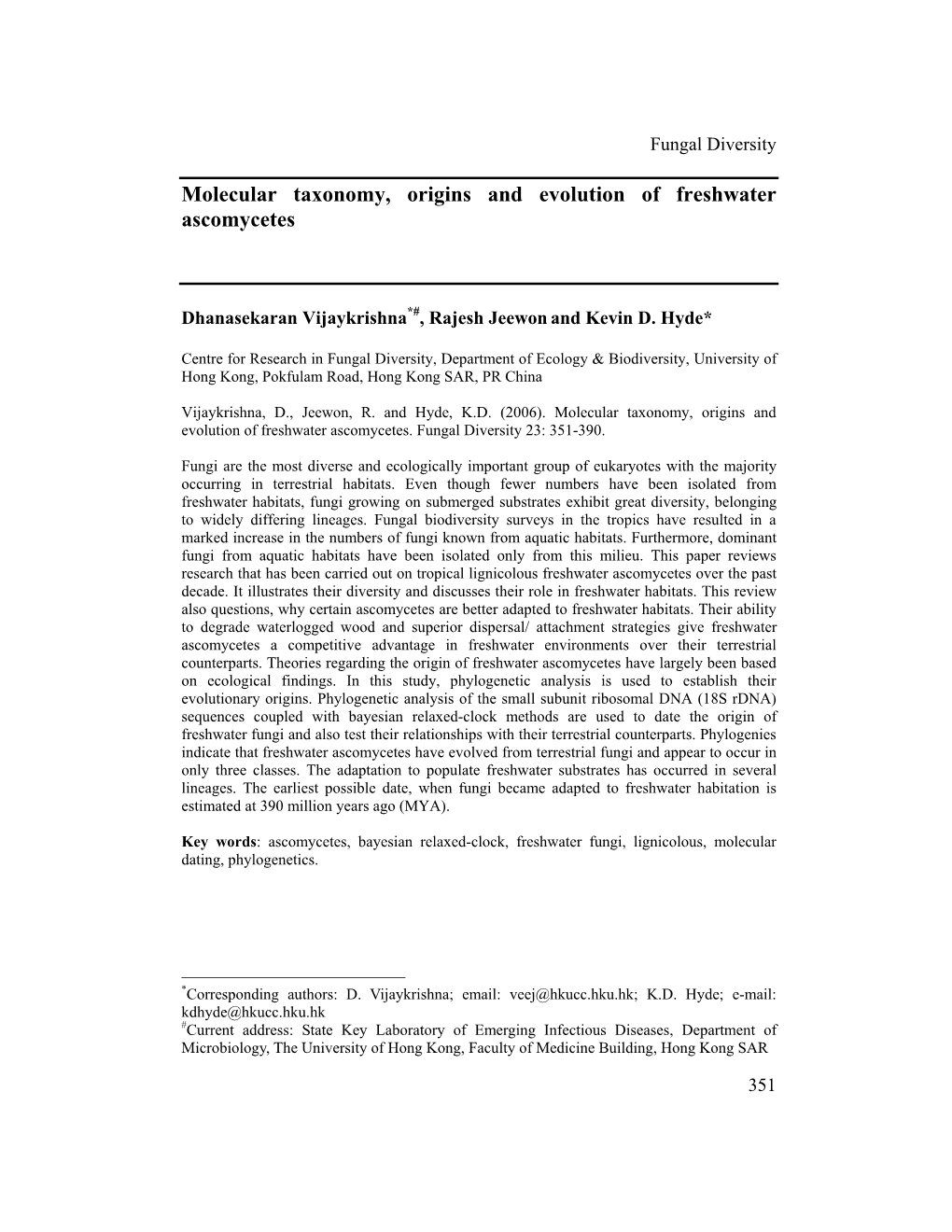 Molecular Taxonomy, Origins and Evolution of Freshwater Ascomycetes