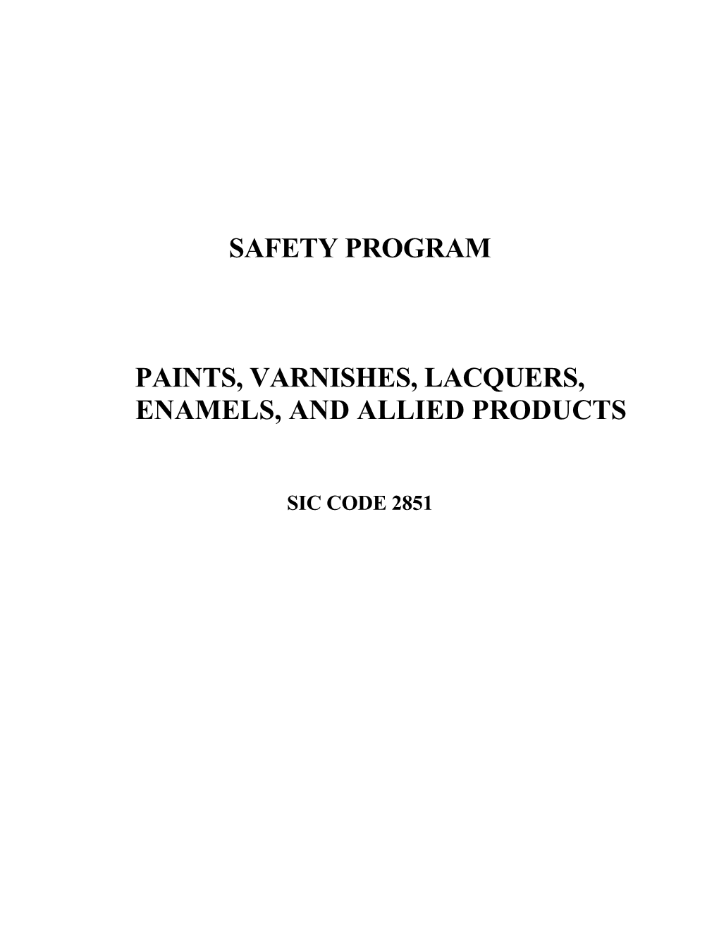 Paints, Varnishes Safety Program