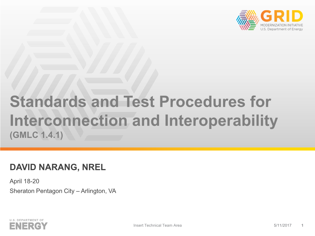 Standards and Test Procedures for Interconnection and Interoperability (GMLC 1.4.1)