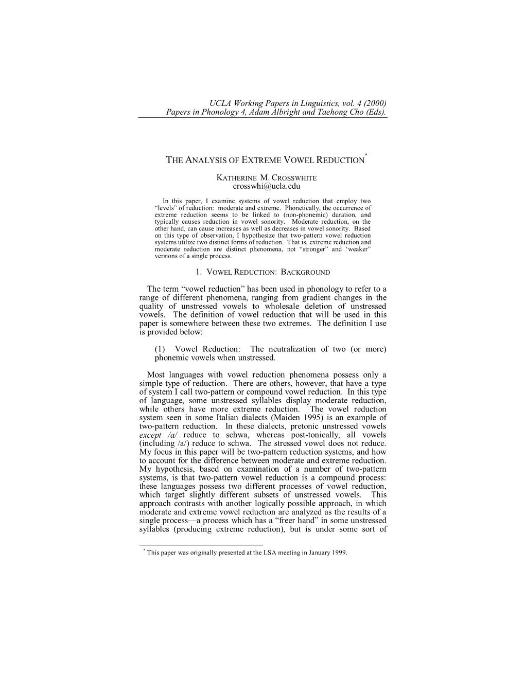 UCLA Working Papers in Linguistics, Vol. 4 (2000) Papers in Phonology 4, Adam Albright and Taehong Cho (Eds). Crosswhi@Ucla.Edu