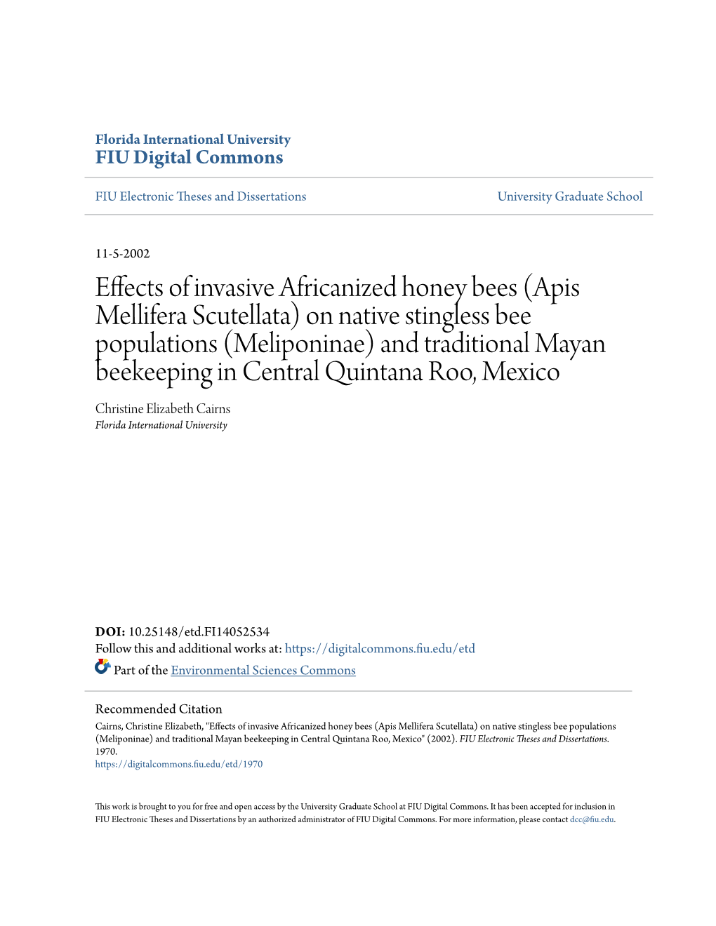 Effects of Invasive Africanized Honey Bees (Apis Mellifera Scutellata)