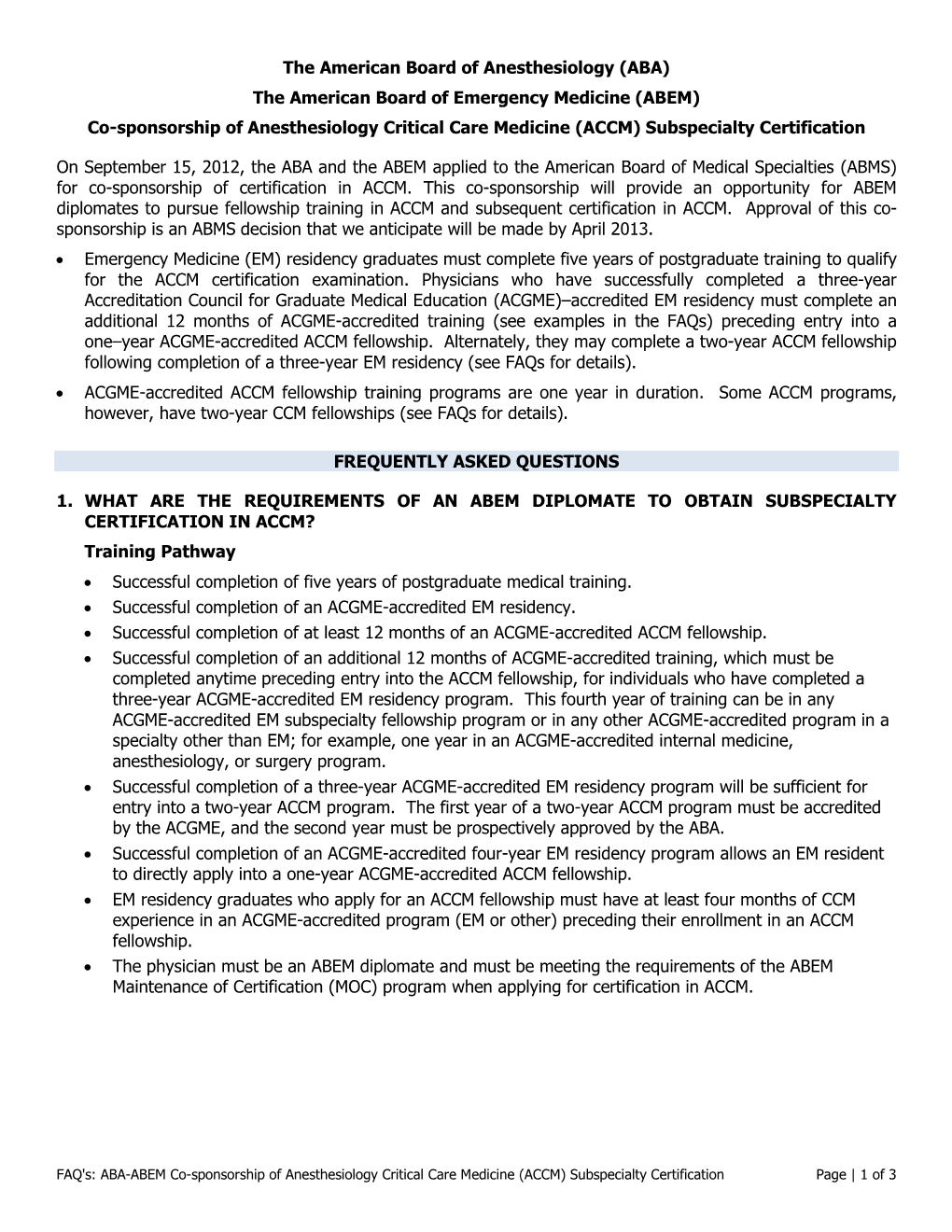 (ABA) the American Board of Emergency Medicine (ABEM) Co-Sponsorship of Anesthesiology Critical Care Medicine (ACCM) Subspecialty Certification