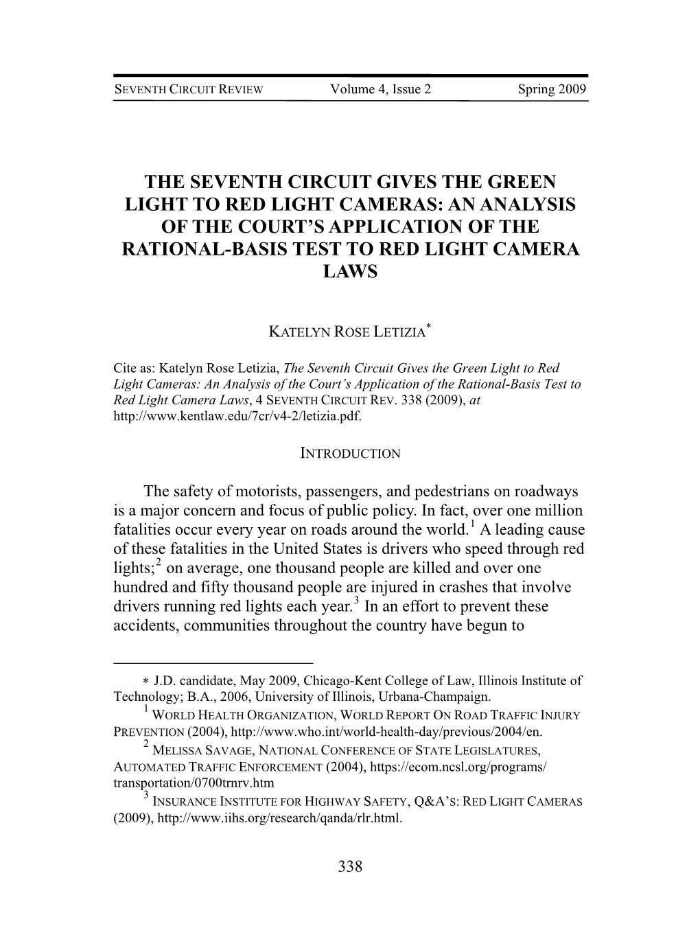 The Seventh Circuit Gives the Green Light to Red Light Cameras: an Analysis of the Court's Application of the Rational-Basis T