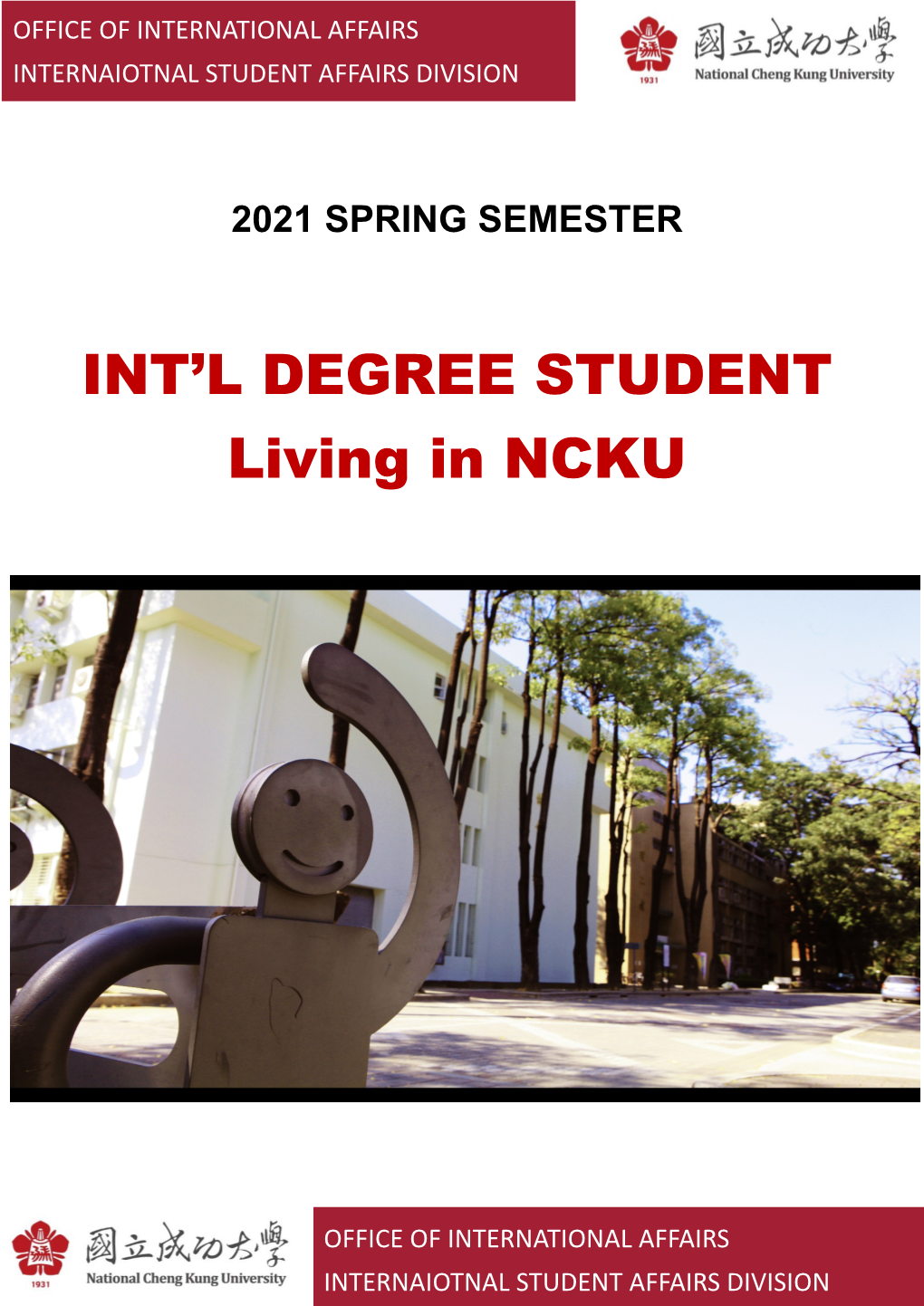 INT'l DEGREE STUDENT Living in NCKU